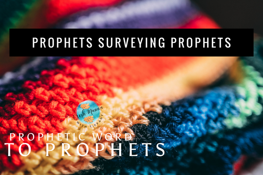 PROPHETS SURVEYING PROPHETS