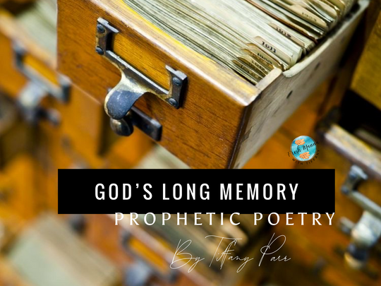 God's Long Memory: Poem