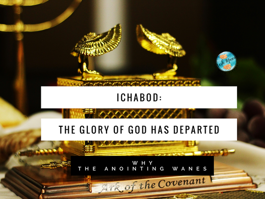 ICHABOD: THE GLORY OF GOD HAS DEPARTED